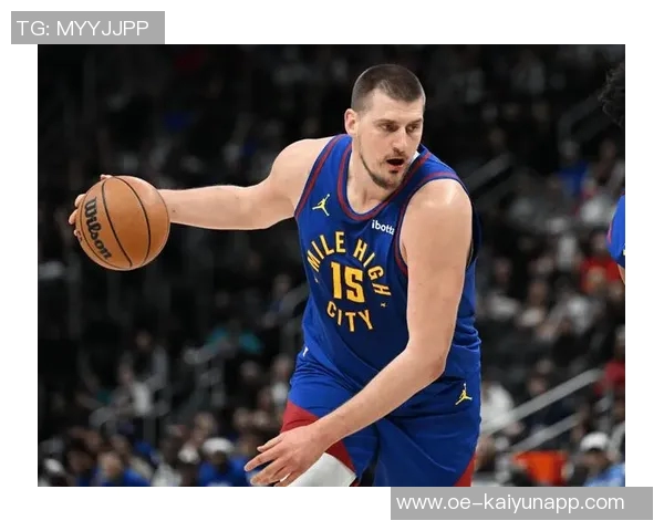 约基奇半场表现惊艳11投7中斩获17分10篮板5助攻1盖帽